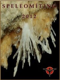 , Speleomíting 2012 &#8211; DÔLEŽITÝ OZNAM, Slovenská speleologická spoločnosť